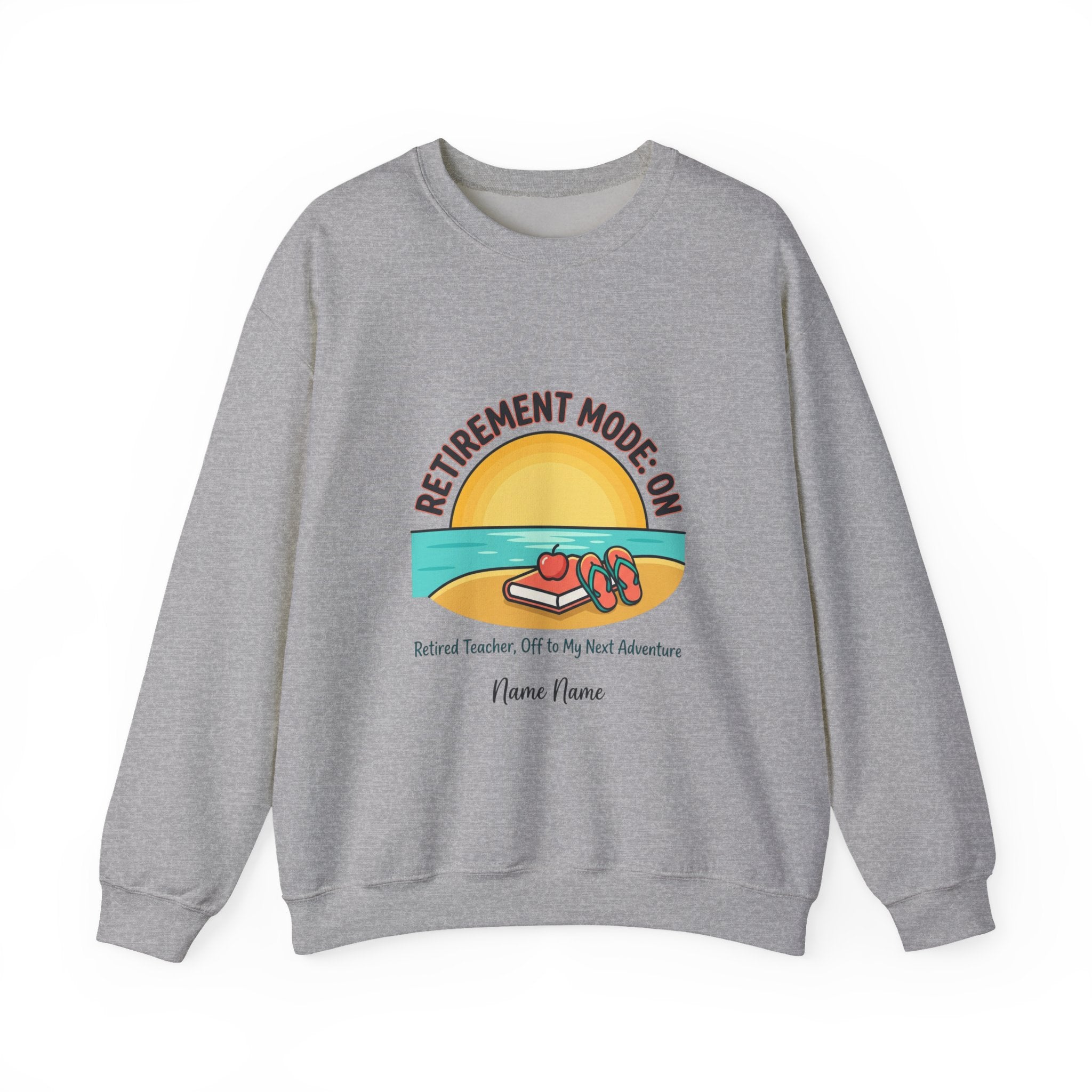 Retirement Mode On Sweatshirt | retired, beach life