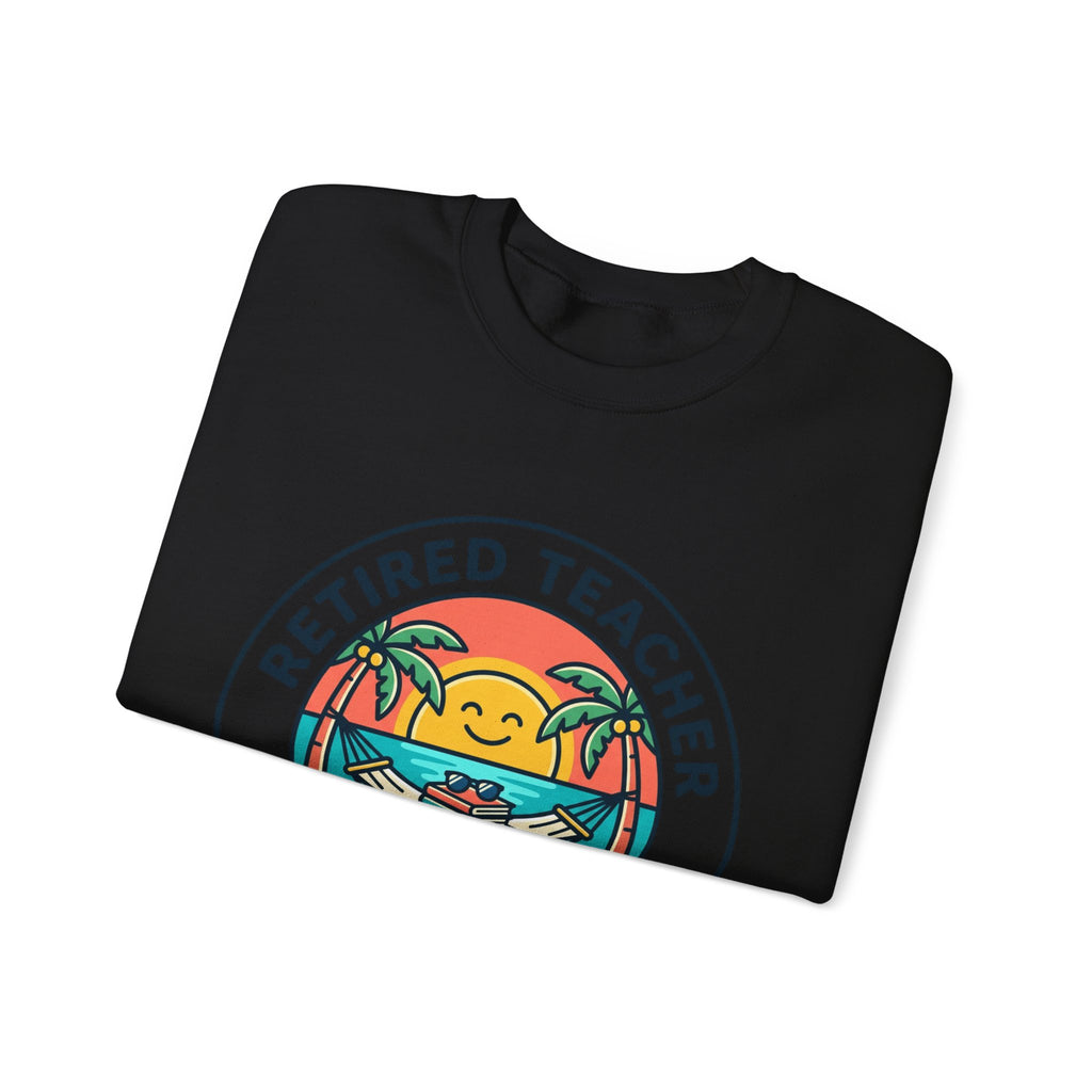 Retired Teacher Beach Life Sweatshirt | Retirement, Relaxation