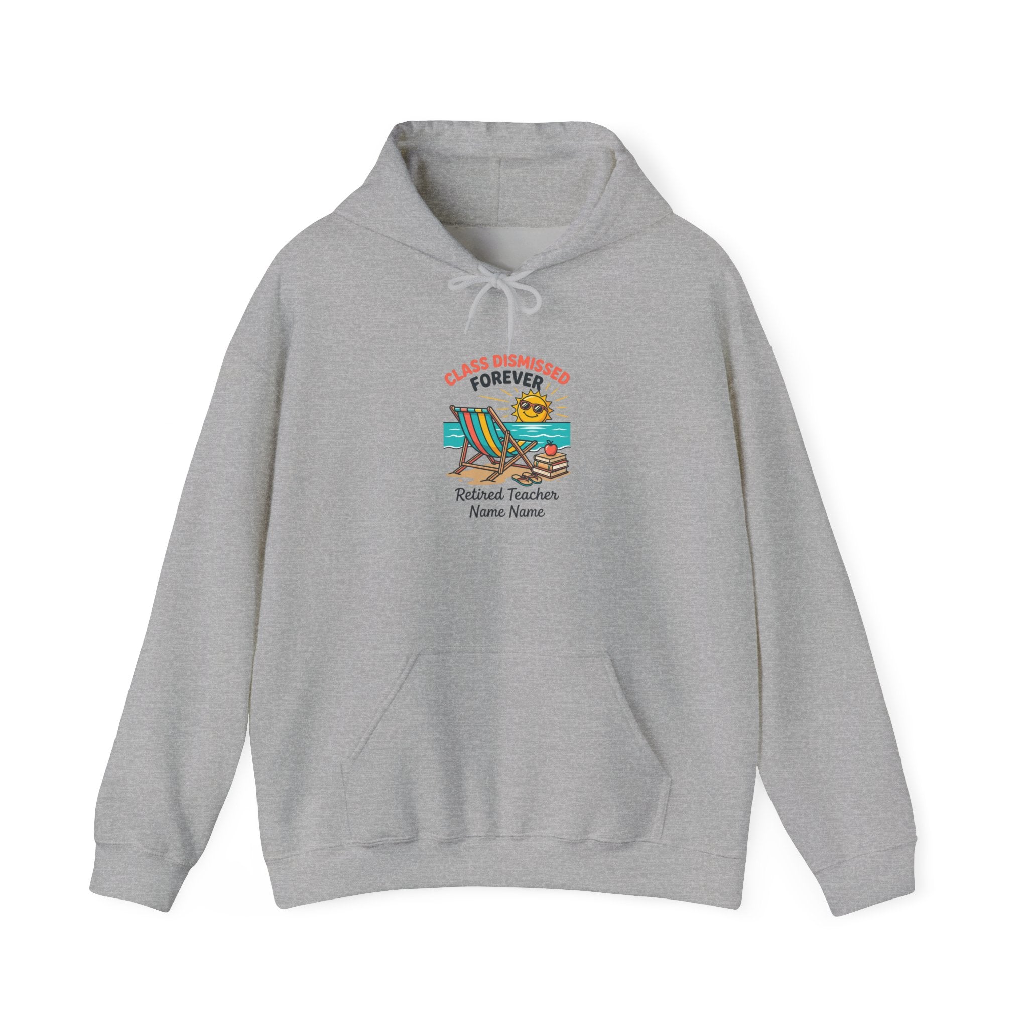 Class Dismissed Forever Hoodie | Retirement Beach Life, Personalized Name/Year