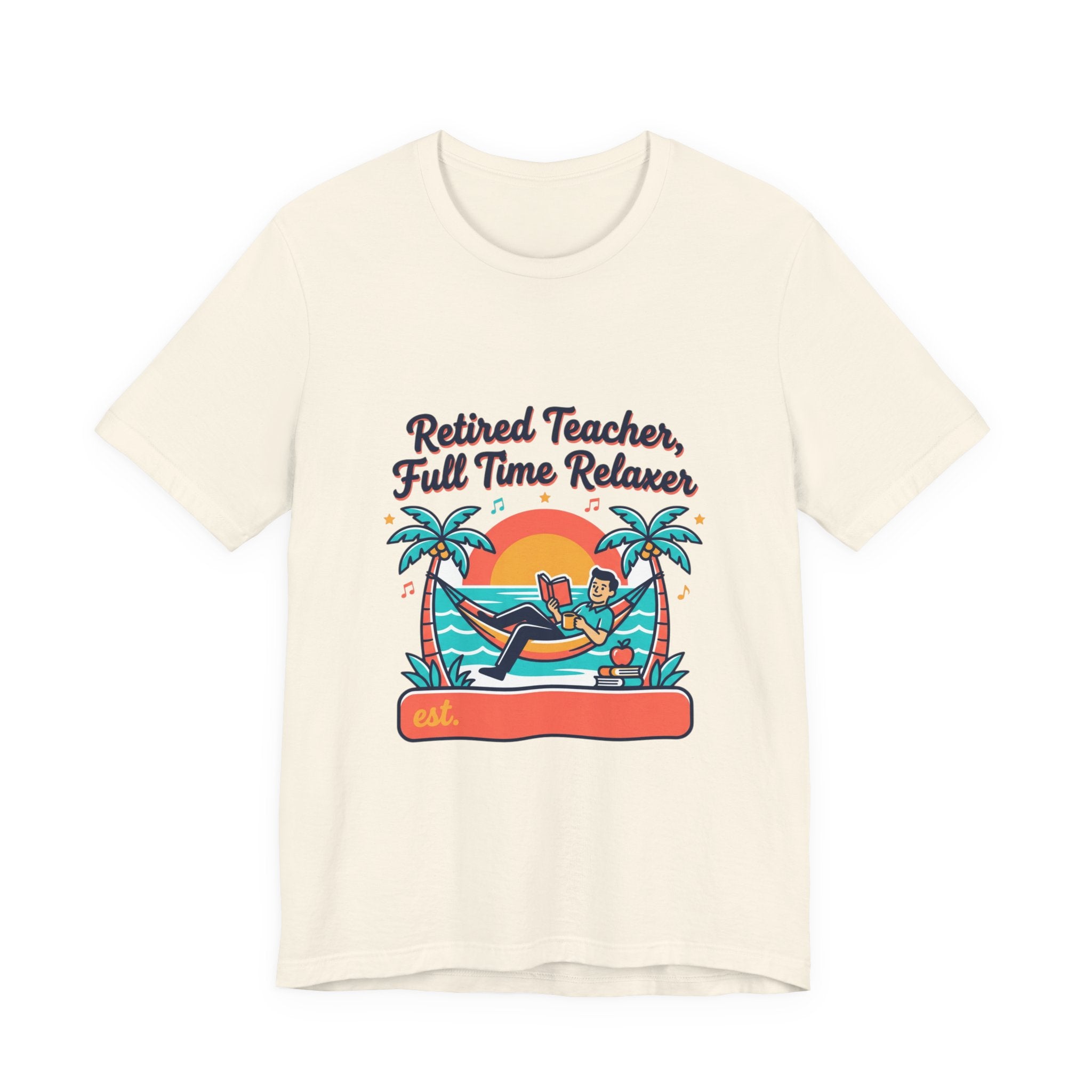 Retired Teacher Full Time Relaxer T-Shirt | Retirement, Beach Life