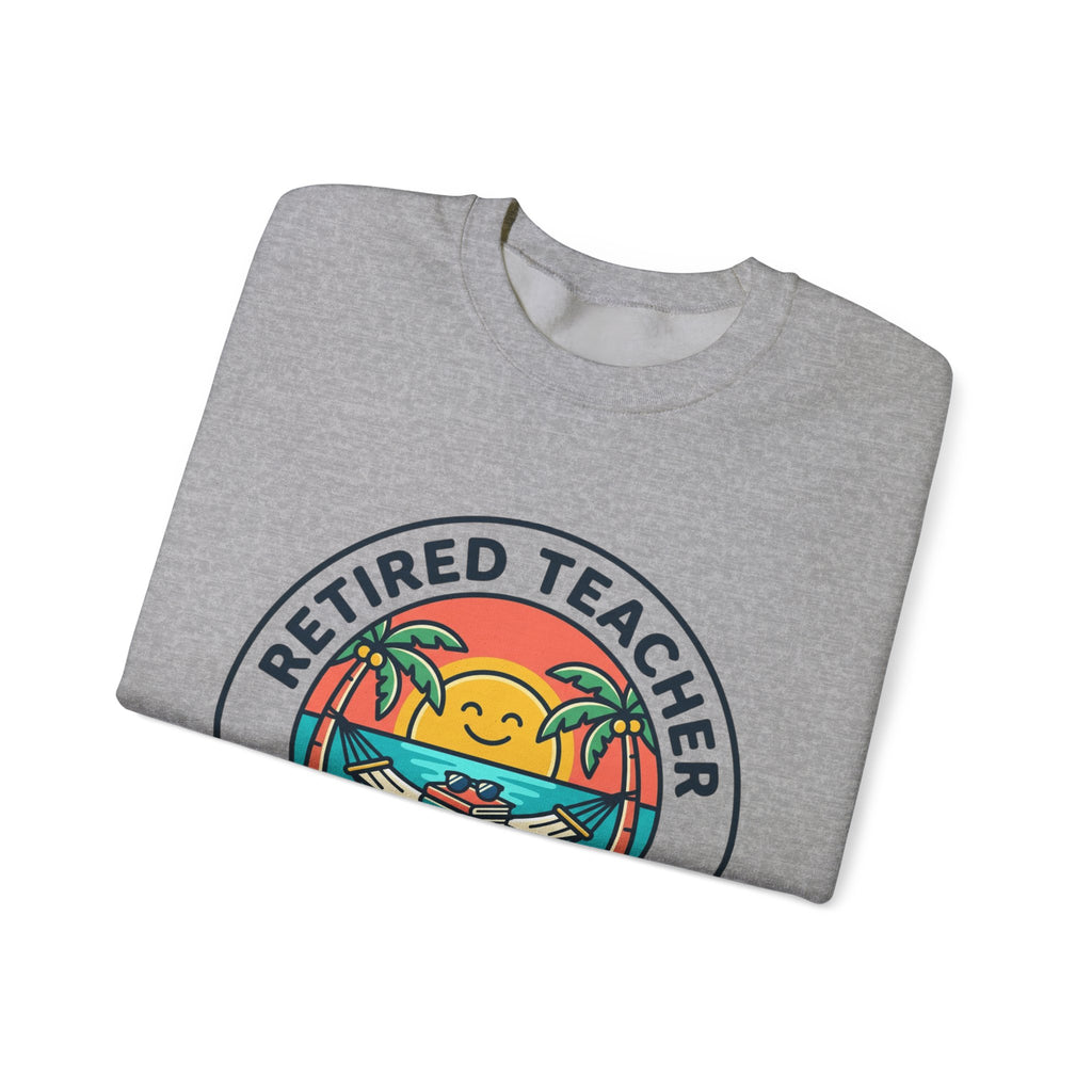 Retired Teacher Beach Life Sweatshirt | Retirement, Relaxation