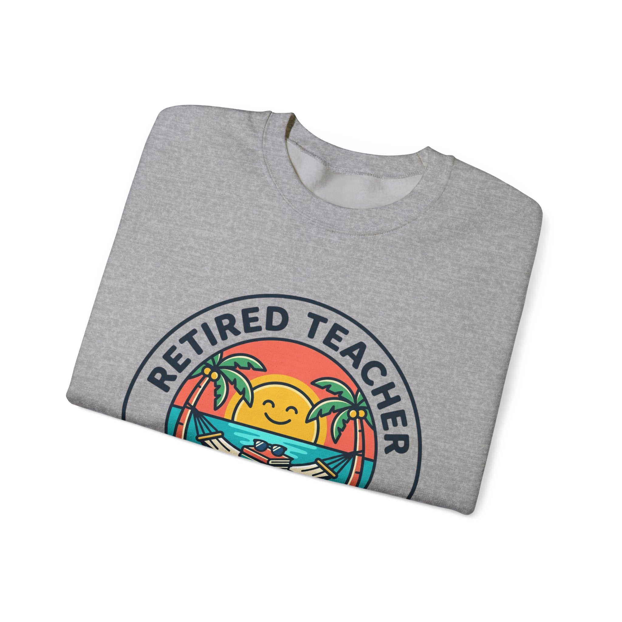 Retired Teacher Beach Life Sweatshirt | Retirement, Relaxation
