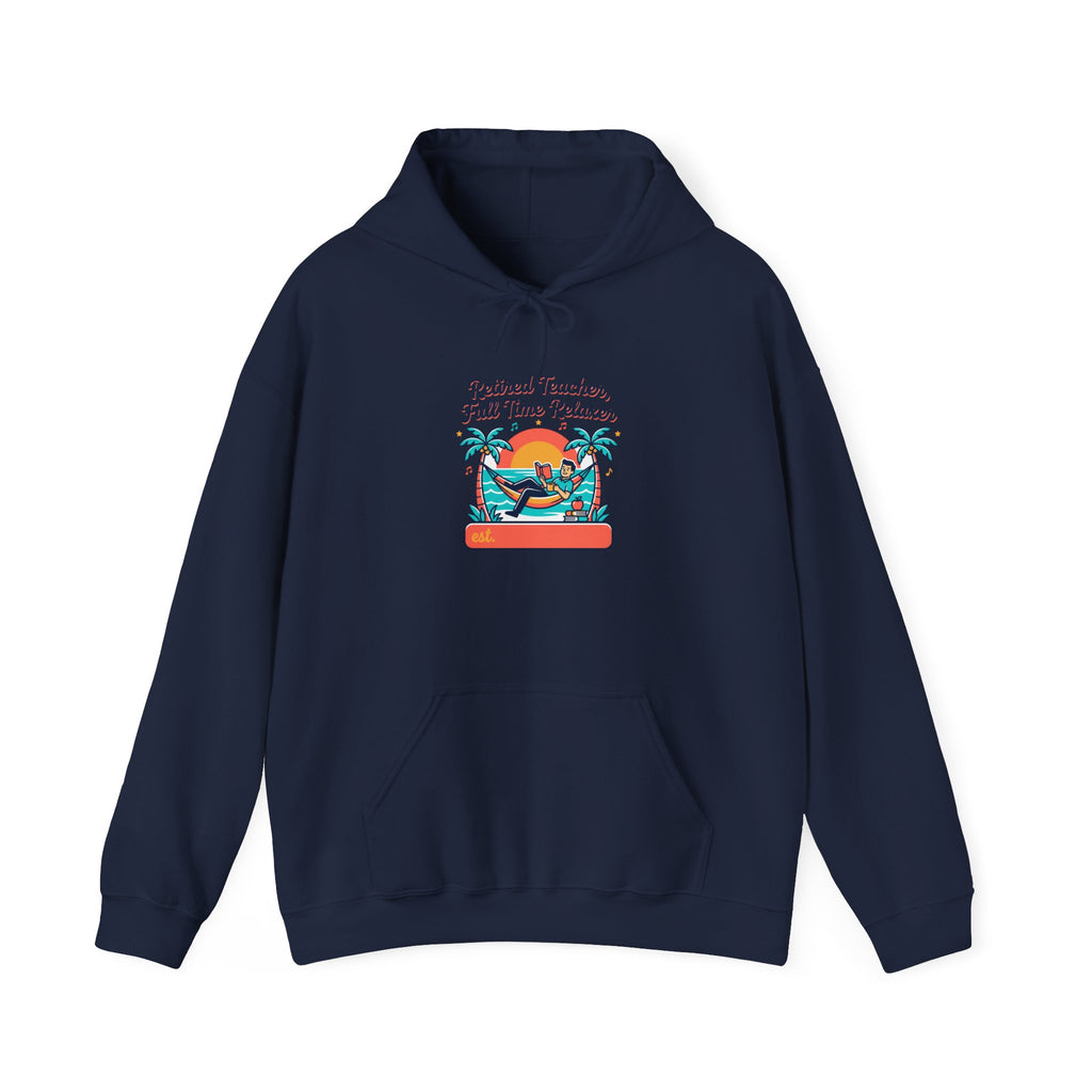Retired Teacher Beach Life Hoodie | Retirement, Finally