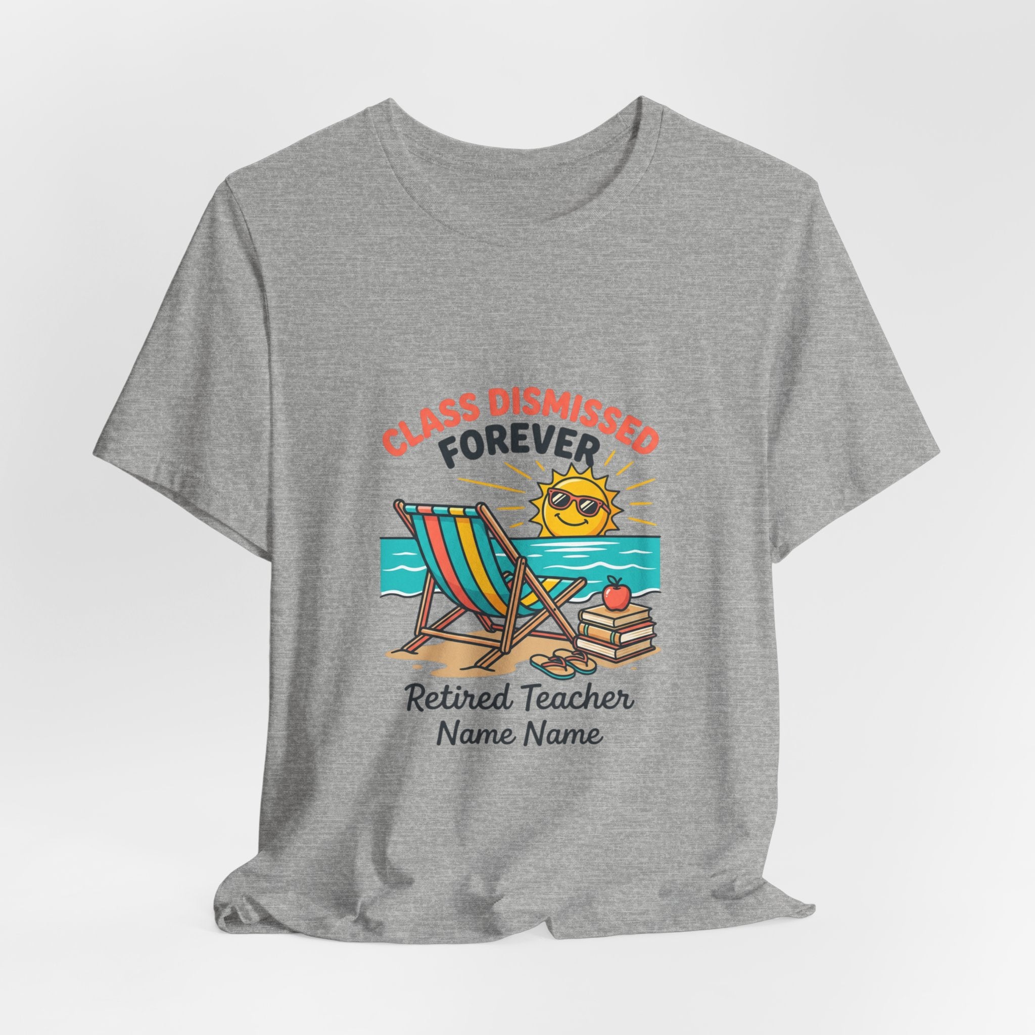 Class Dismissed Forever Teacher Tee | Retirement, Retired Teacher