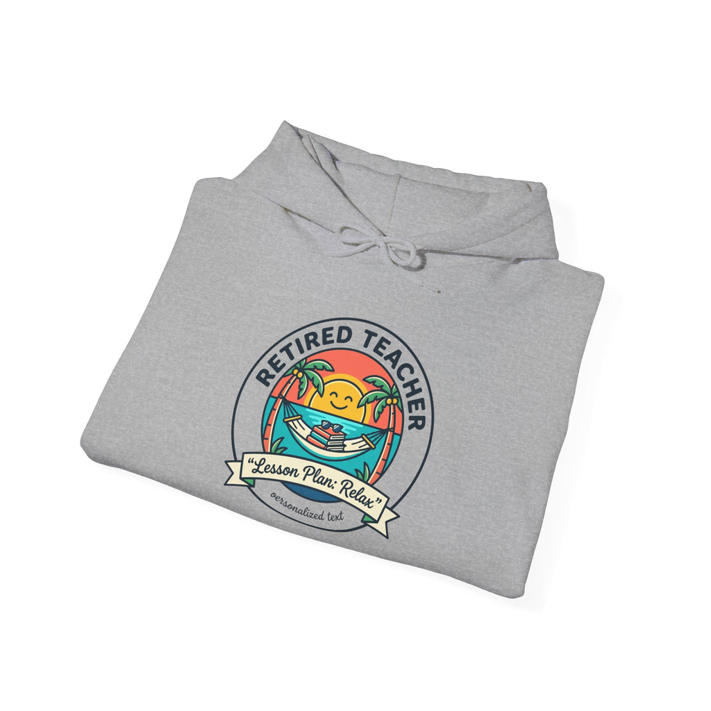 Retired Teacher Hoodie | retirement, beach life