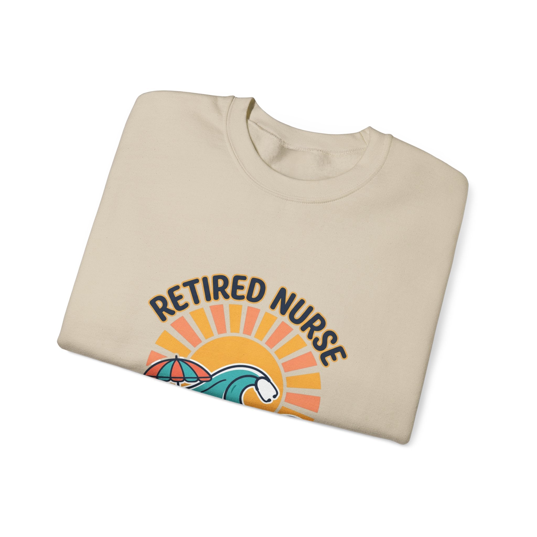 Retired Nurse Beach Life Sweatshirt | Retirement, Leisure