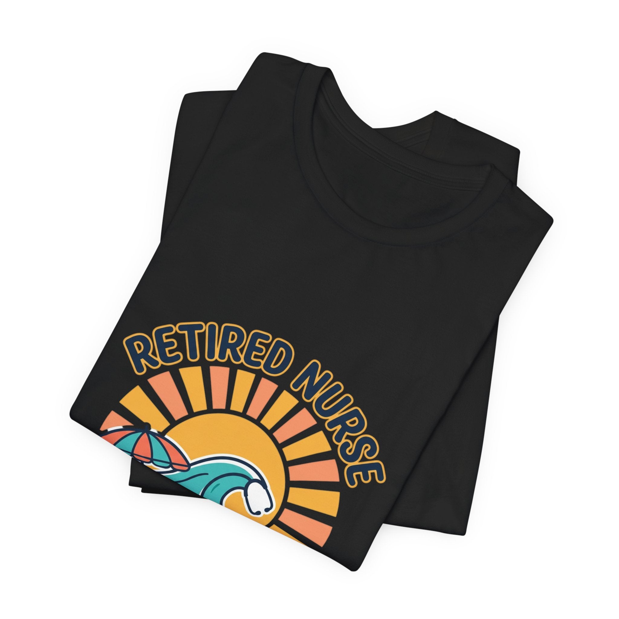 Retired Nurse Beach Life Tee | retirement, full-time beach lover