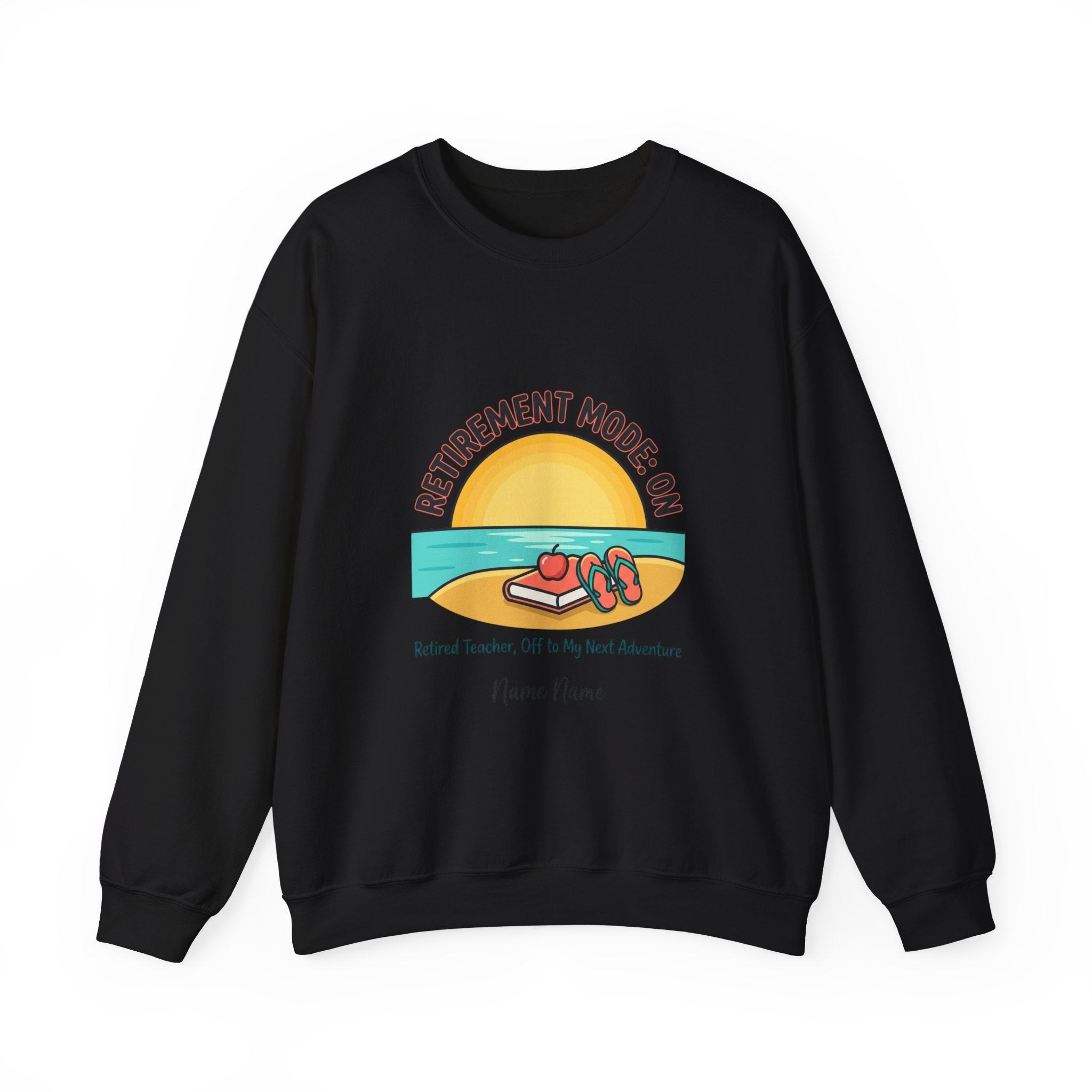 Retirement Mode On Sweatshirt | retired, beach life