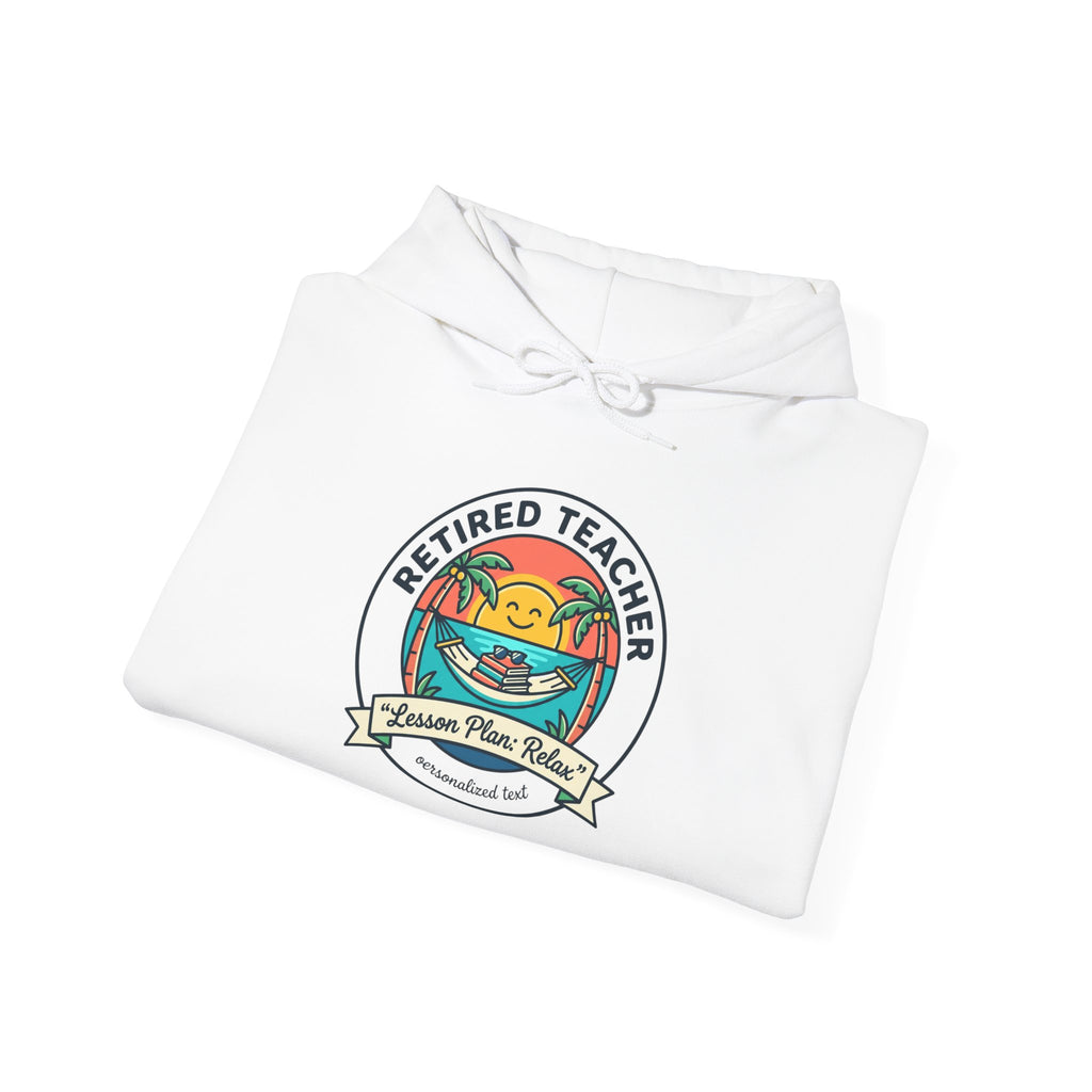Retired Teacher Hoodie | retirement, beach life