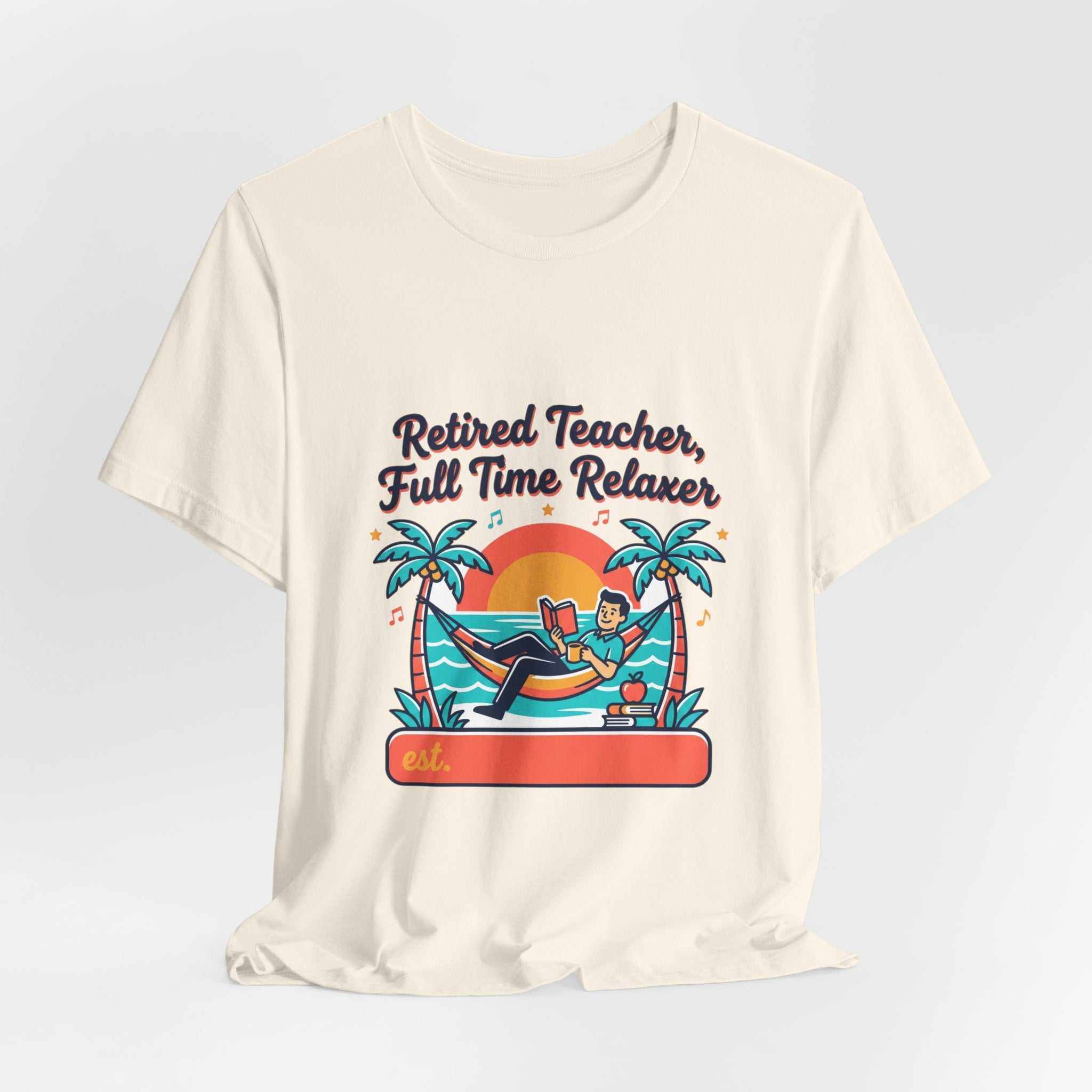 Retired Teacher Full Time Relaxer T-Shirt | Retirement, Beach Life