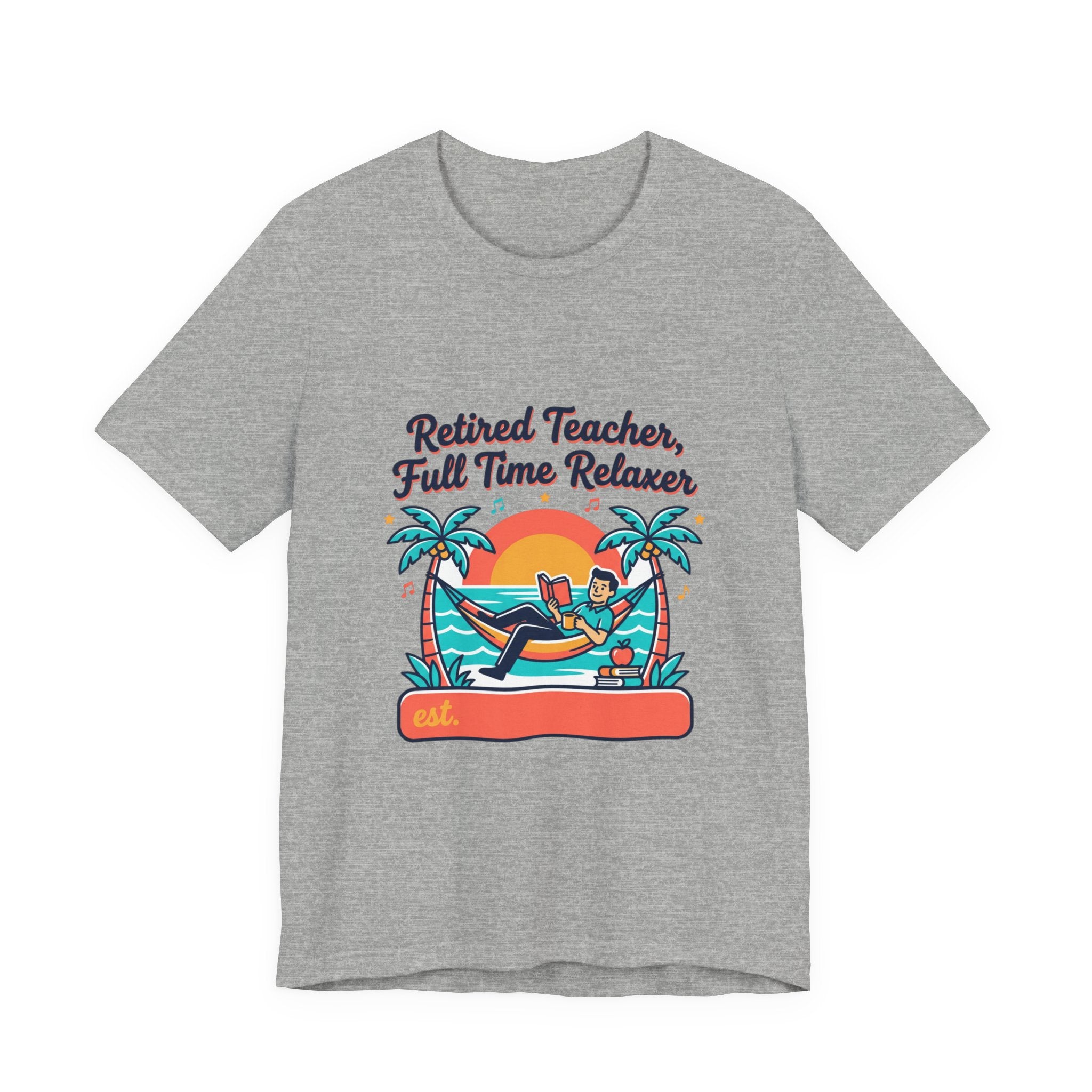 Retired Teacher Full Time Relaxer T-Shirt | Retirement, Beach Life