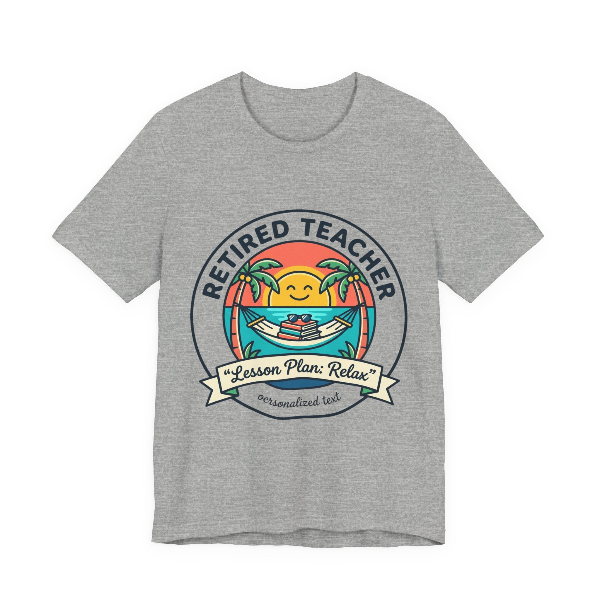 Retired Teacher Tee | Retirement, Beach Life