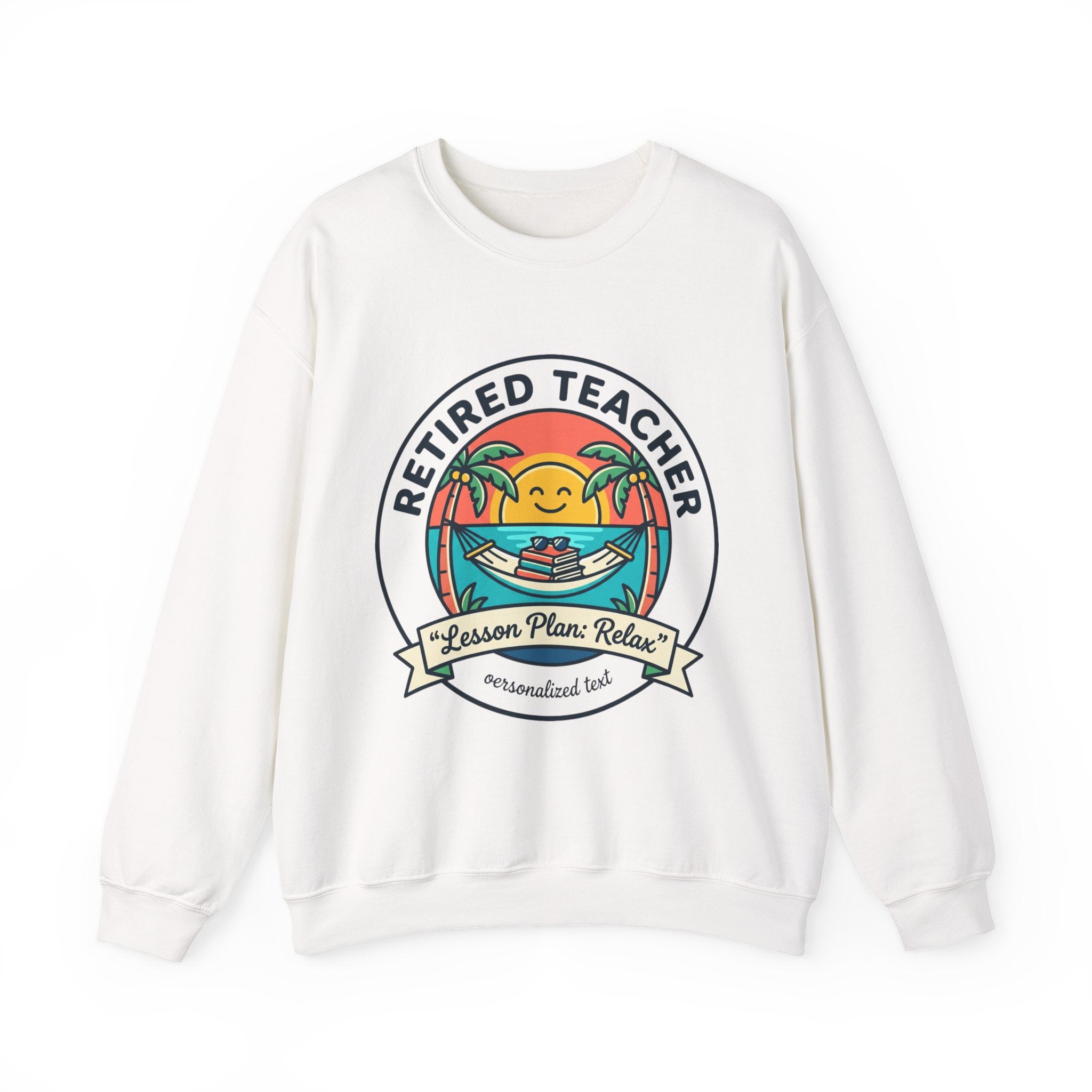 Retired Teacher Beach Life Sweatshirt | Retirement, Relaxation