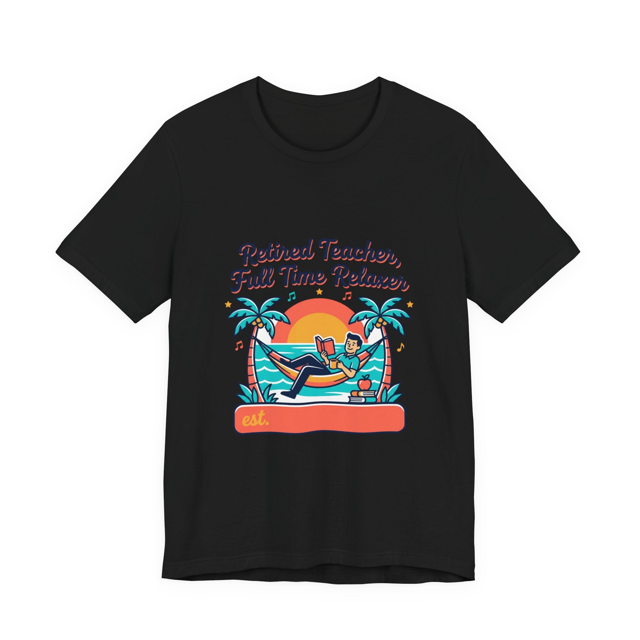 Retired Teacher Full Time Relaxer T-Shirt | Retirement, Beach Life