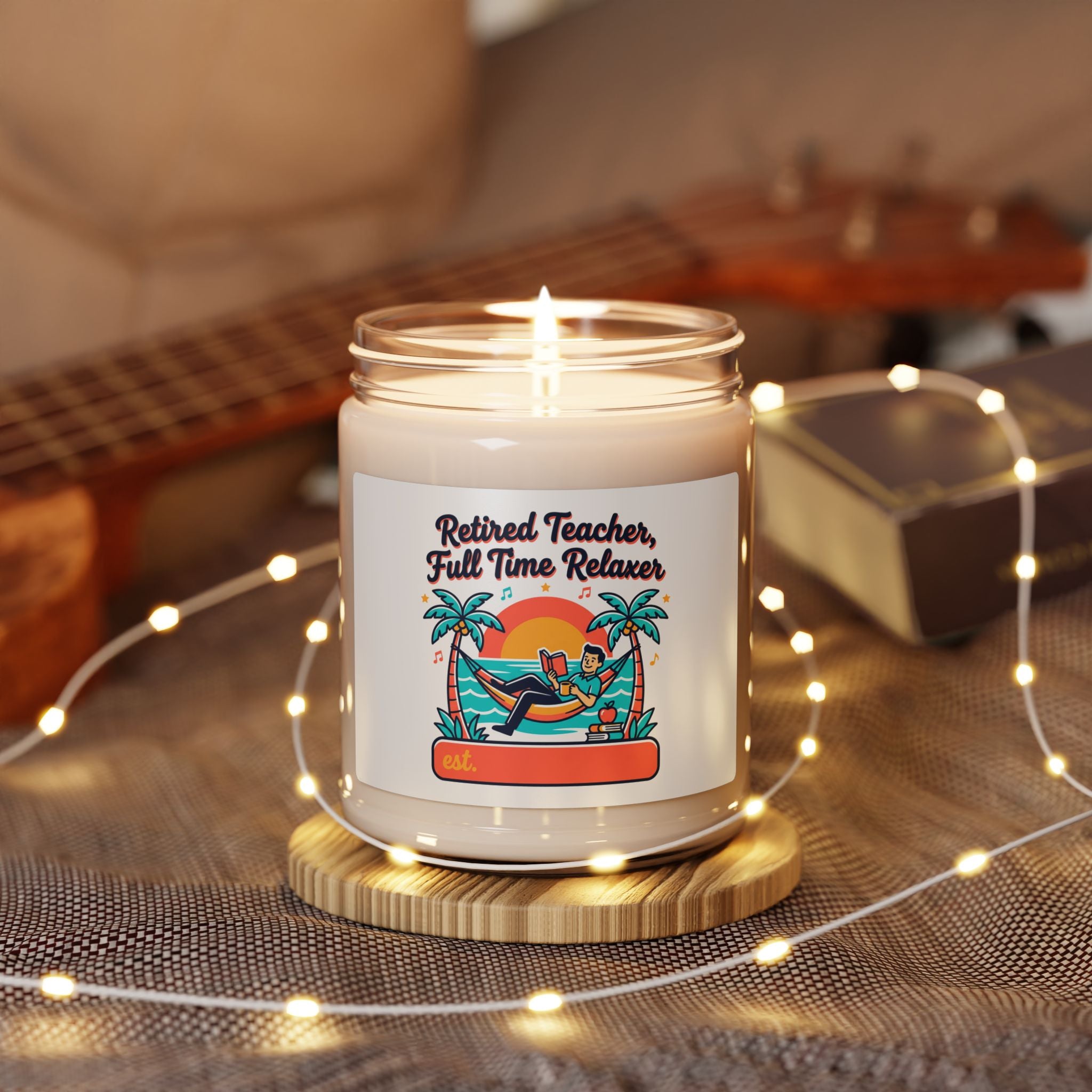 Retired Teacher Full Time Relaxer Candle | Retirement, Beach Life Soy Candle