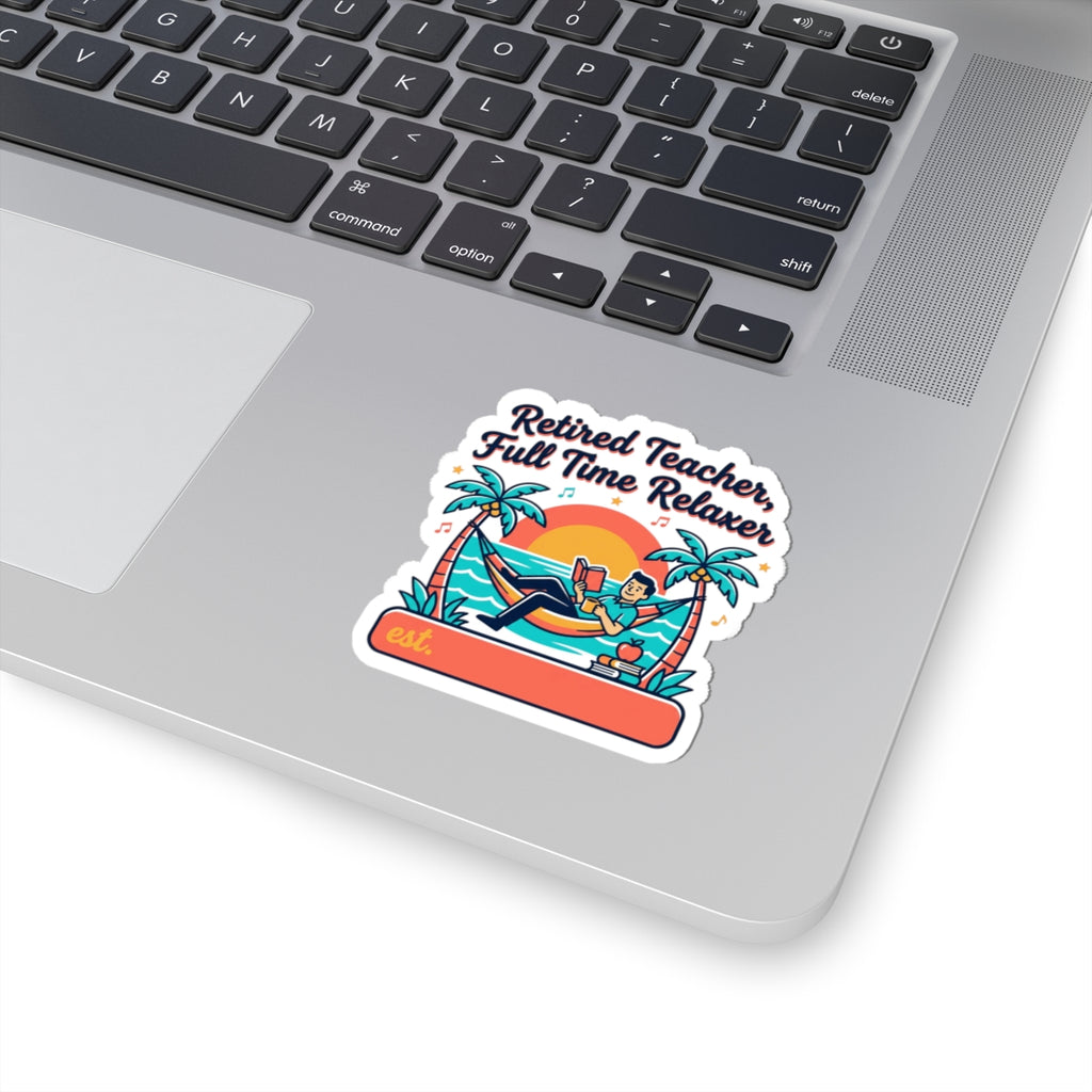 Retired Teacher Full Time Relaxer Sticker | retirement, beach life