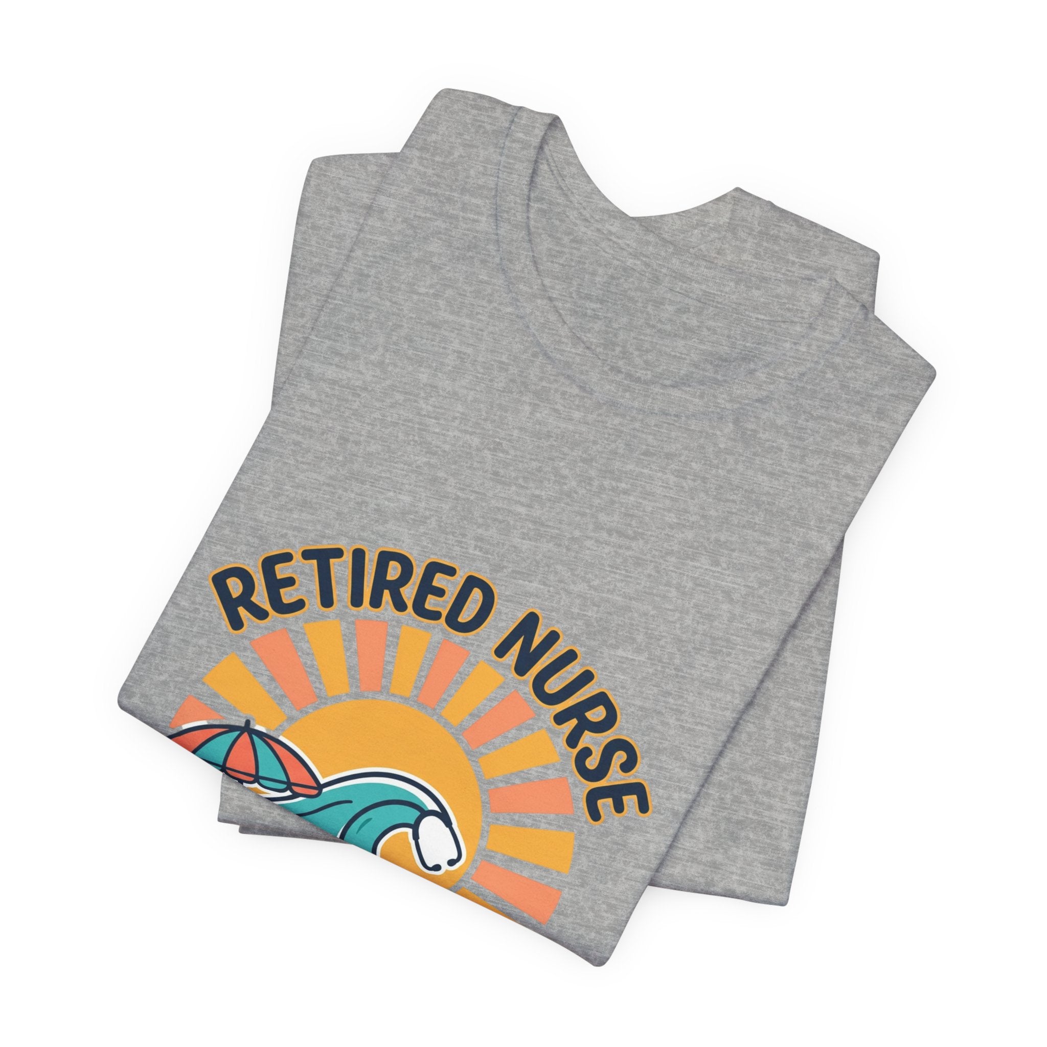 Retired Nurse Beach Life Tee | retirement, full-time beach lover