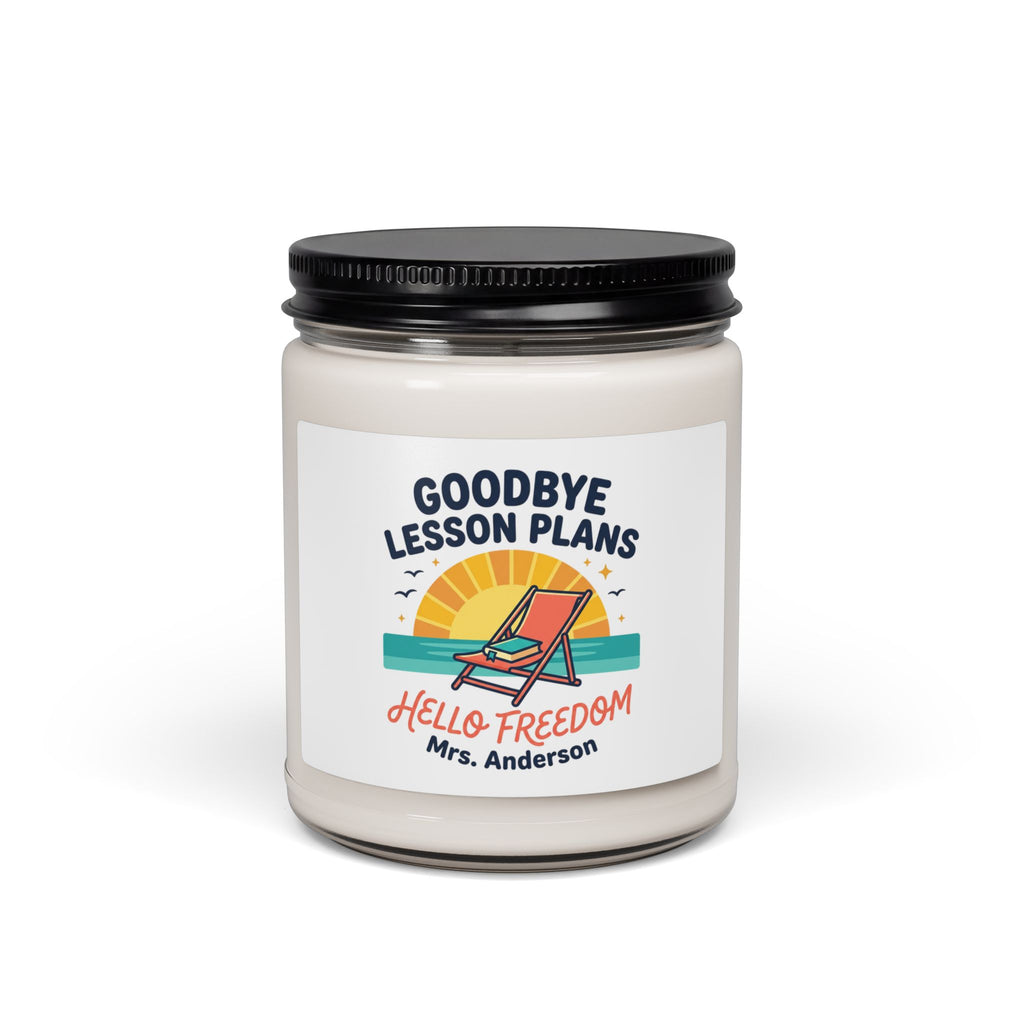 Goodbye Lesson Plans Hello Freedom Candle | Retirement, Teacher Retiree