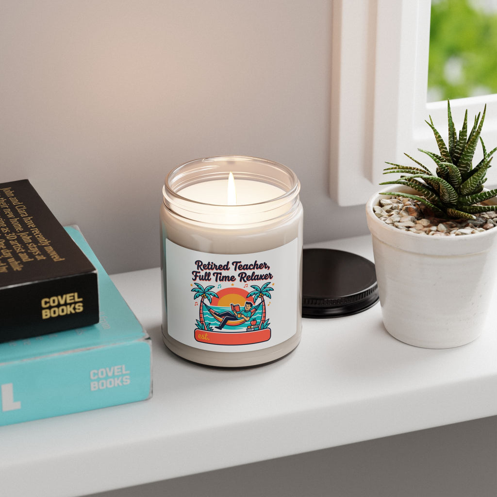 Retired Teacher Full Time Relaxer Candle | Retirement, Beach Life Soy Candle