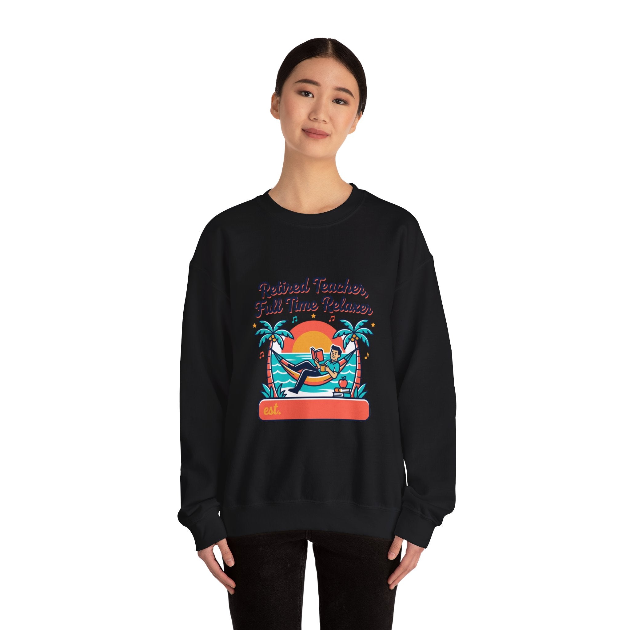 Retired Teacher Full Time Relaxer Sweatshirt | Retirement, Beach Life