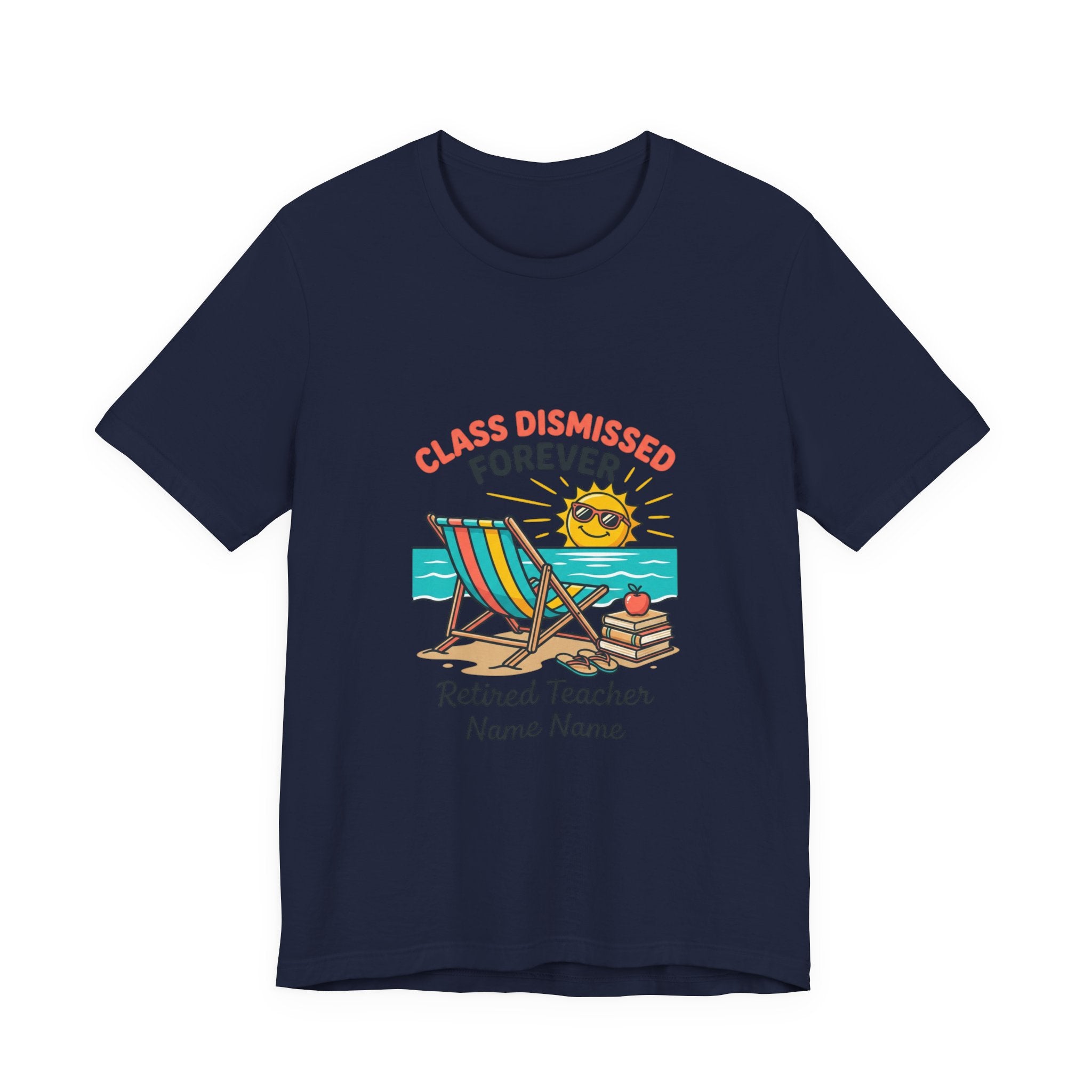 Class Dismissed Forever Teacher Tee | Retirement, Retired Teacher