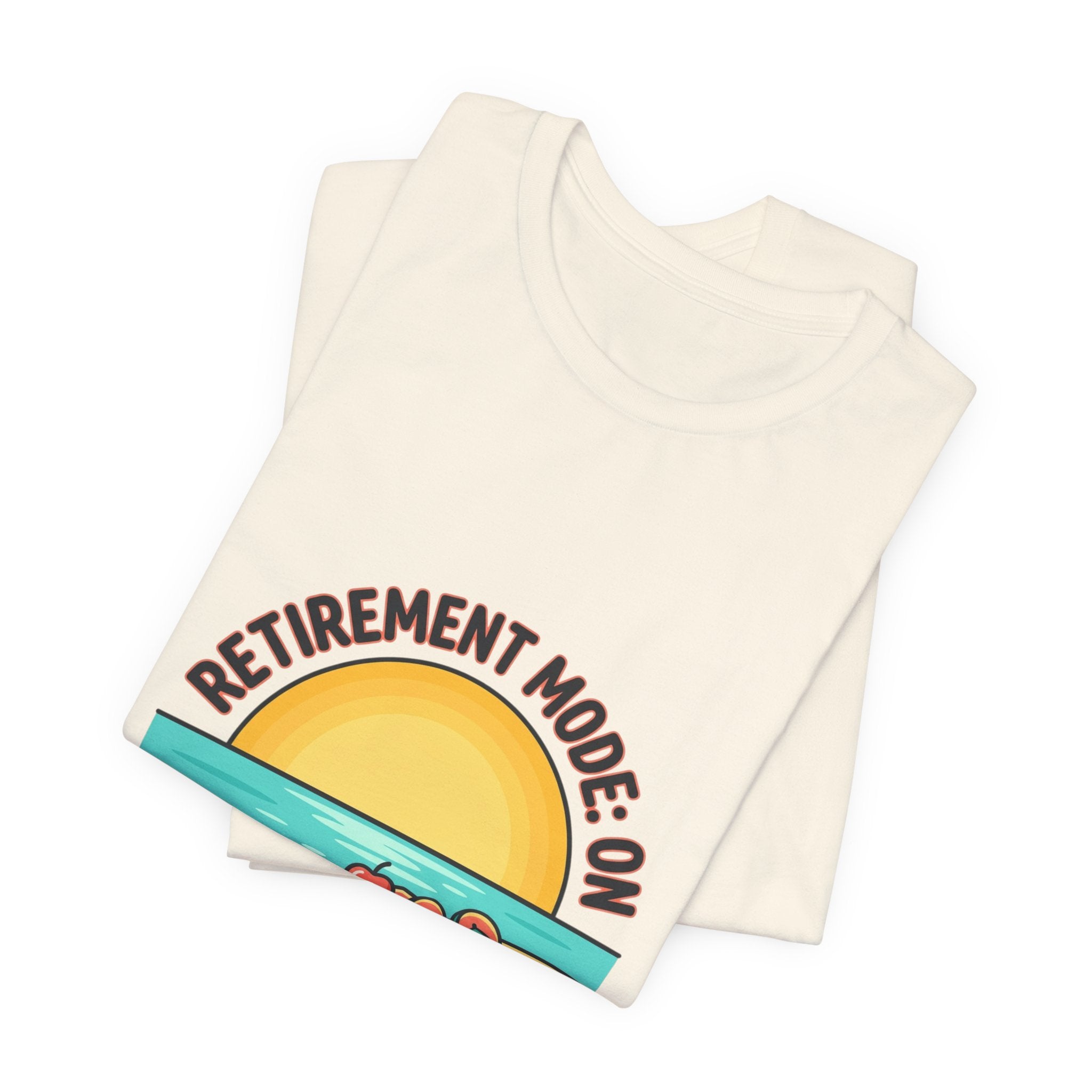 Retirement Mode On Tee | Retirement, Beach Life, Personalized Name