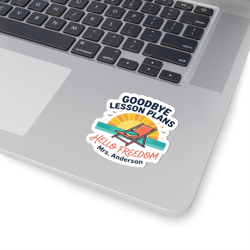 Goodbye Lesson Plans Hello Freedom Sticker | Retirement, Teacher Retiree