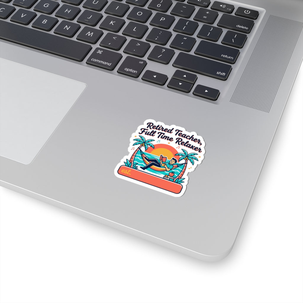 Retired Teacher Full Time Relaxer Sticker | retirement, beach life