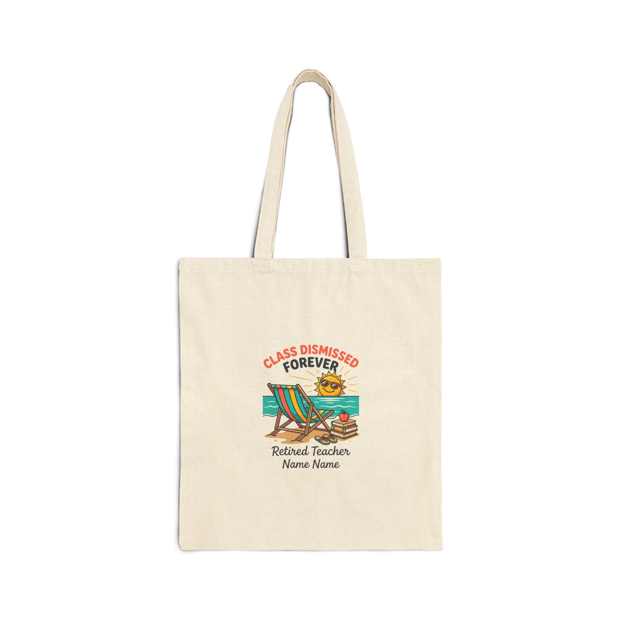 Class Dismissed Forever Tote | Retirement Teacher Tote, Retired Teacher Personalized