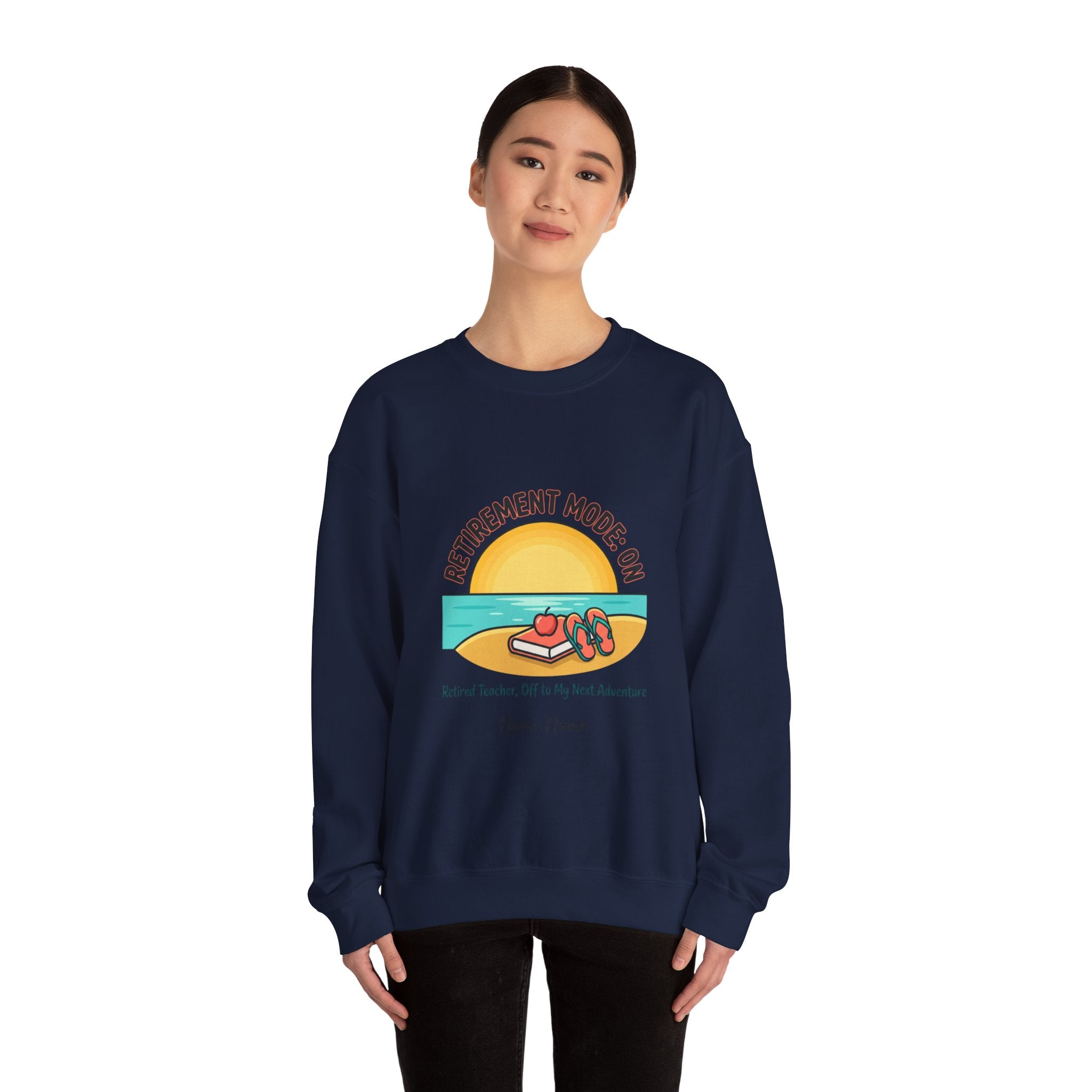 Retirement Mode On Sweatshirt | retired, beach life