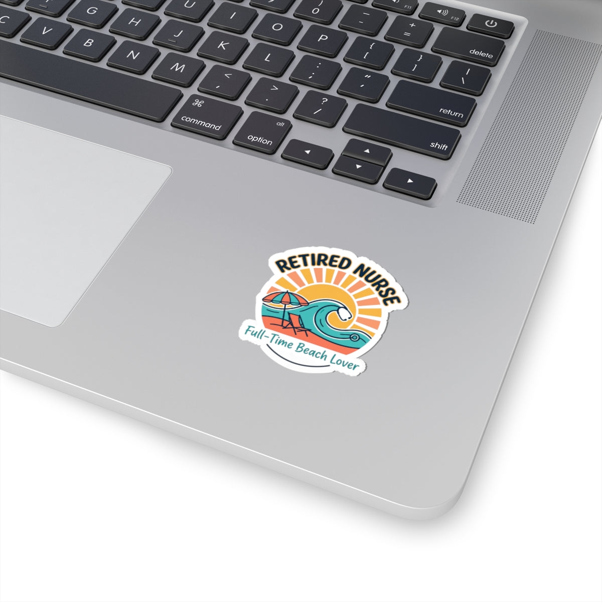 Retired Nurse Beach Lover Sticker | Retirement, Full-Time Beach Life