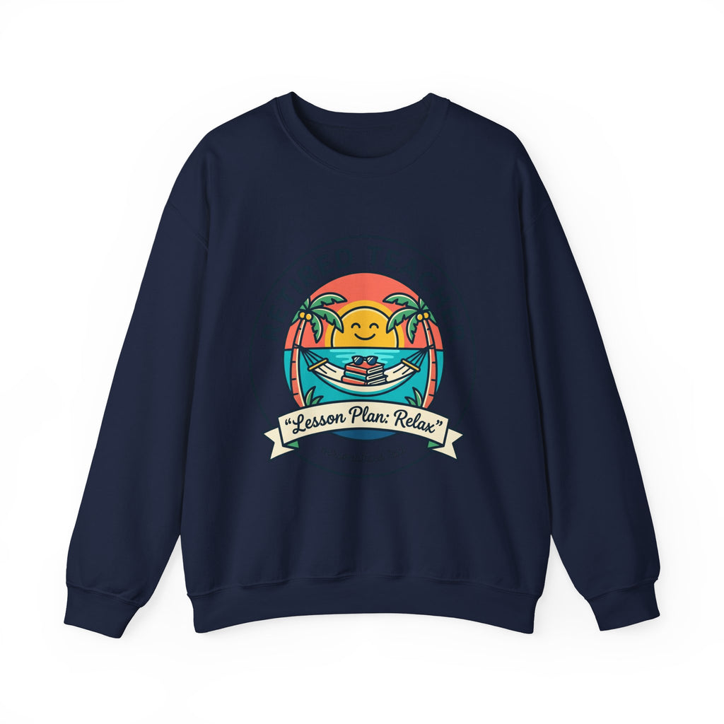 Retired Teacher Beach Life Sweatshirt | Retirement, Relaxation