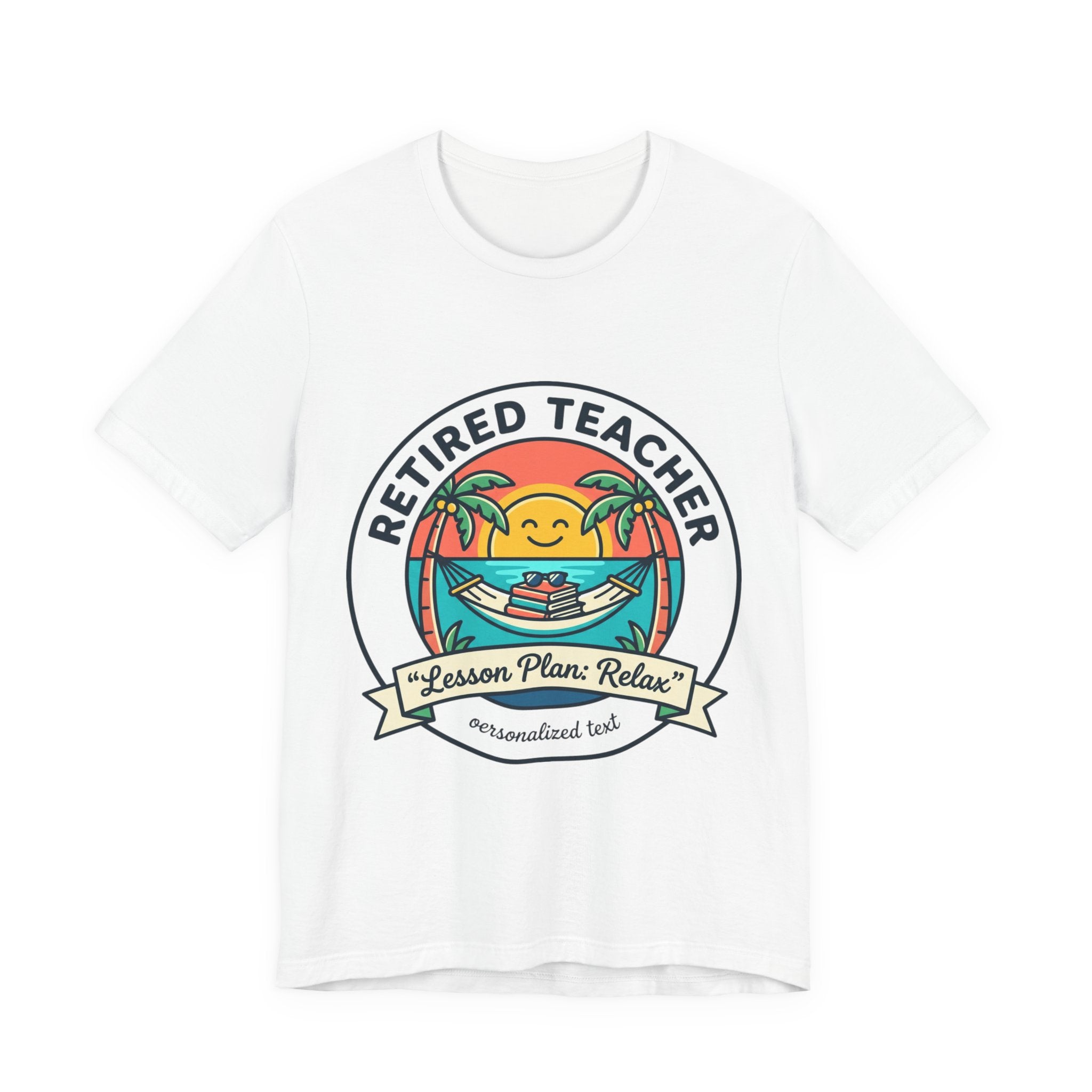 Retired Teacher Tee | Retirement, Beach Life