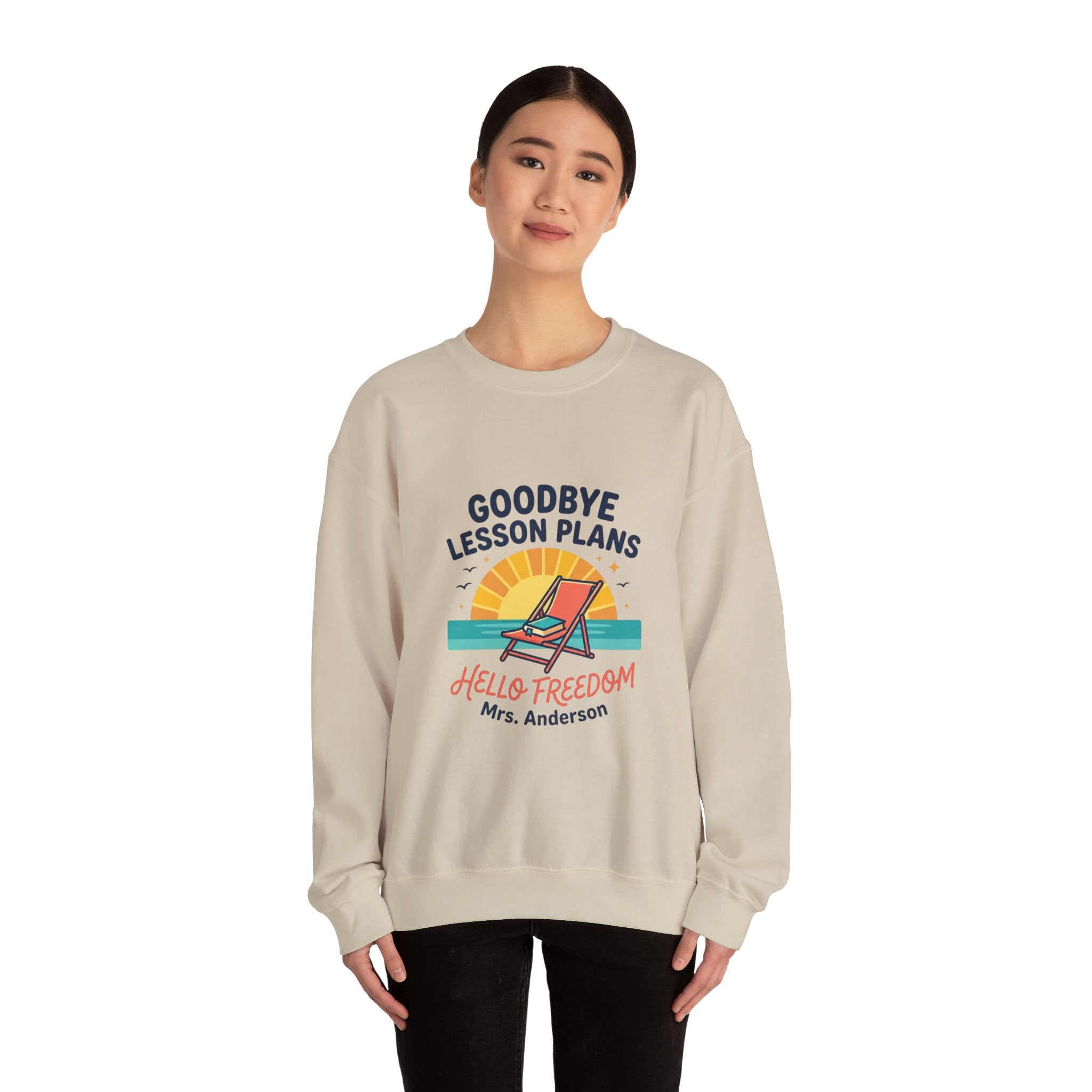 Goodbye Lesson Plans Sweatshirt | Retirement, Hello Freedom Teacher Retired