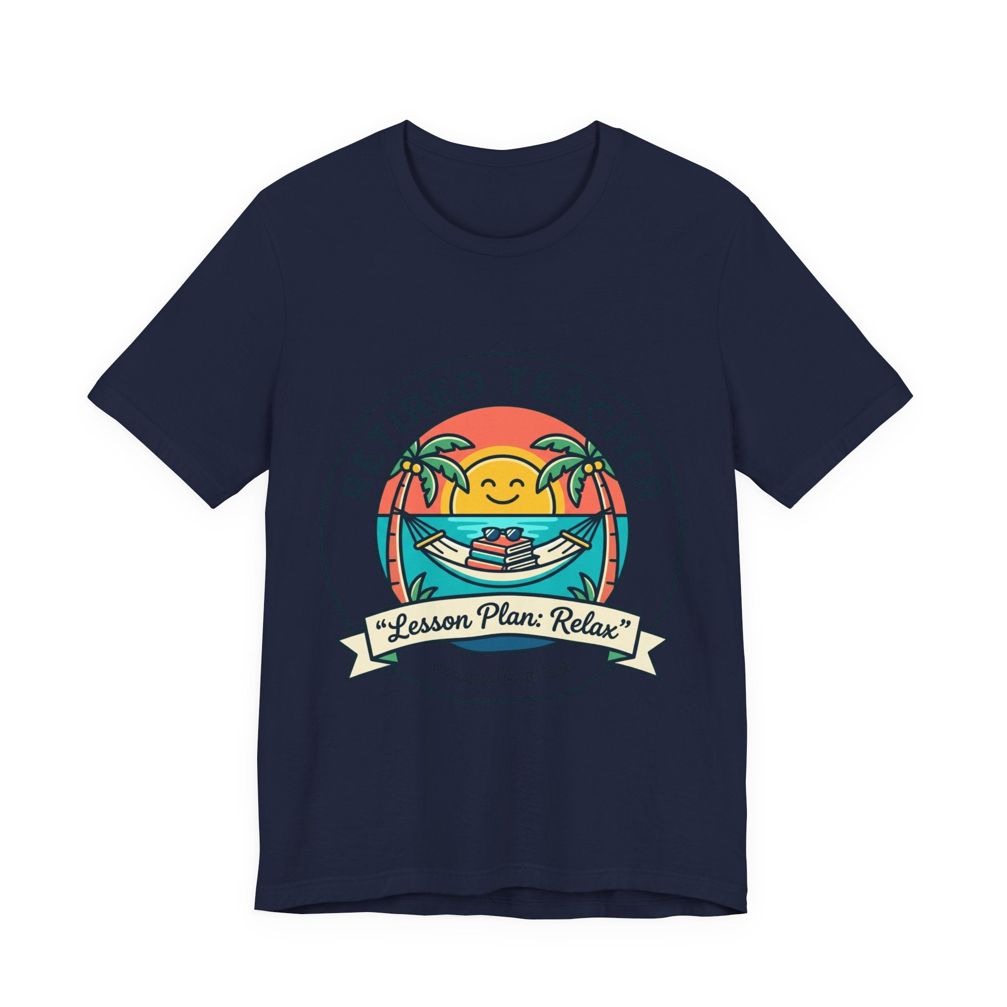 Retired Teacher Tee | Retirement, Beach Life