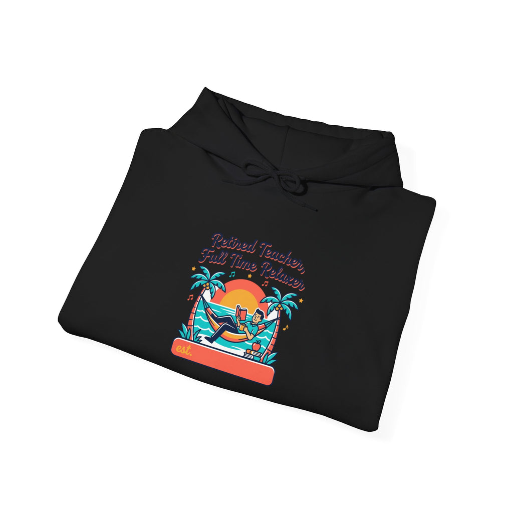 Retired Teacher Beach Life Hoodie | Retirement, Finally