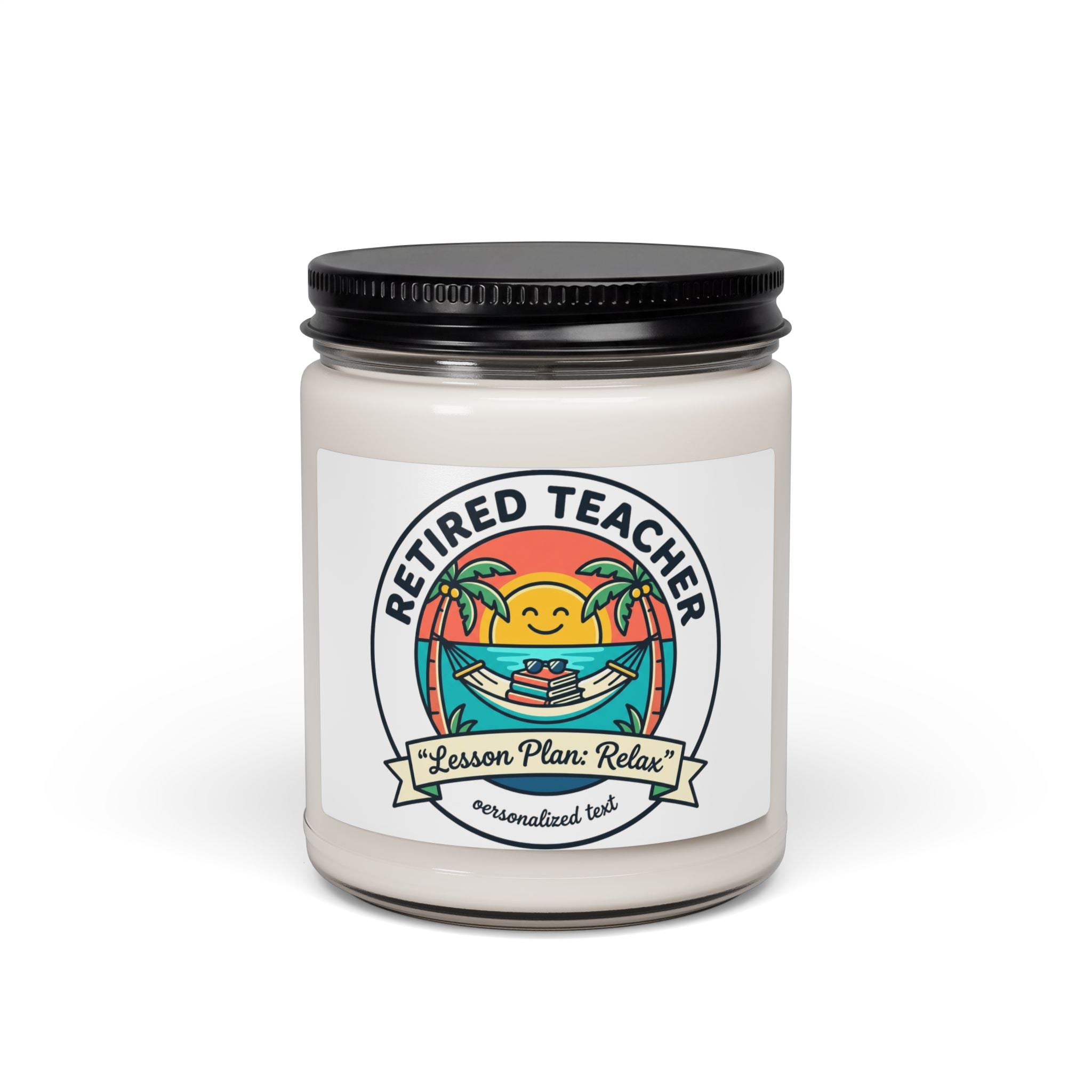 Retired Teacher Candle | Scented Soy Candle, Retirement, Relaxation
