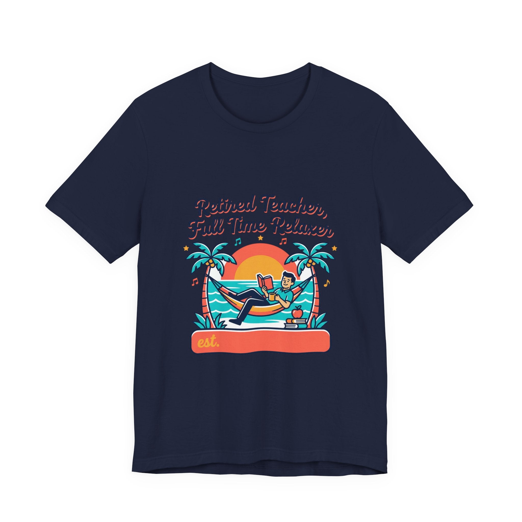 Retired Teacher Full Time Relaxer T-Shirt | Retirement, Beach Life