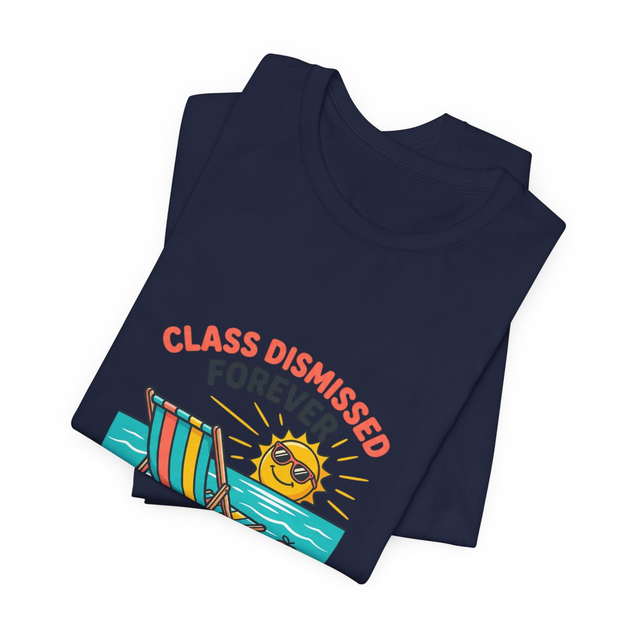 Class Dismissed Forever Teacher Tee | Retirement, Retired Teacher